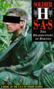 Cover of: Soldier H: SAS | Shaun Clarke