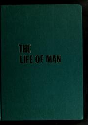 Cover of: The Life of man: a time to weep ... and a time to laugh