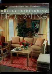 Cover of: Better Homes and Gardens dollar-stretching decorating.