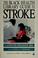 Cover of: The Black health library guide to stroke