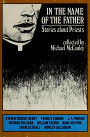 Cover of: In the name of the father: stories about priests