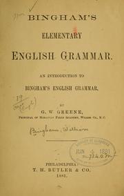 Cover of: Bingham's elementary English grammar: an introduction to Bingham's English grammar