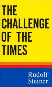Cover of: Challenge of the Times (Trans from German) | Rudolf Steiner