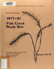 Cover of: Fish Creek study site, 1977-81 : resource & potential reclamation evaluation : executive summary