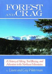 Cover of: Forest & Crag by Laura Waterman, Guy Waterman, Guy Waterman, Laura Waterman