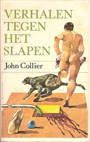Cover of: Verhalen tegen het slapen by John Collier ; vert. door Else Hoog