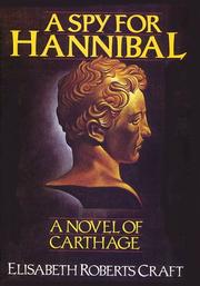 Cover of: A spy for Hannibal: a novel of Carthage