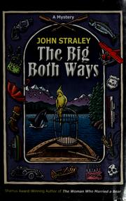 Cover of: The big both ways by John Straley