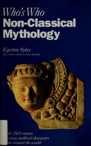 Cover of: Who's Who in Non-Classical Mythology (Who's Who Series)