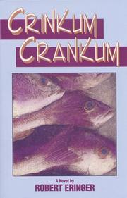 Cover of: Crinkum, crankum by Robert Eringer