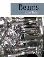Beams by Adam Fieled