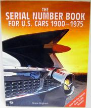 Cover of: The serial number book for U.S. cars, 1900-1975