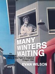 Cover of: Many Winters Waiting: An Insider's Diary of the Fight to Stabilize Oregon Inlet