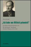 Cover of: "Ich habe aus Mitleid gehandelt": der Kölner Waisenhausdirektor und NS-"Euthanasie"-Beauftragte Friedrich Tillmann (1903-1964)
