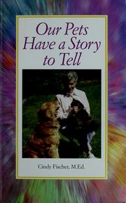 Cover of: Our pets have a story to tell