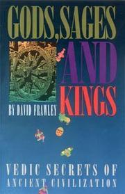 Gods, Sages and Kings by David Frawley