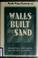 Cover of: Walls built on sand