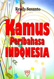 Kamus Peribahasa Indonesia by Ready Susanto