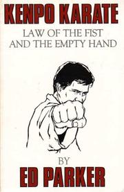 Cover of: Law of the fist and the empty hand: a book on kenpo karate