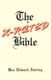 Cover of: X-Rated Bible: An Irreverant Survey of Sex in the Scriptures
