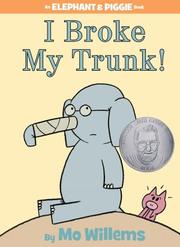 Cover of: I broke my trunk! by Mo Willems