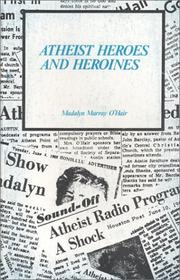 Cover of: Atheist Heroes and Heroines (American Atheist Radio Series) by Madalyn Murray O'Hair