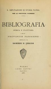 Bibliografia storica e statutaria delle provincie parmensi by Soragna, Raimondo Melilupi marchese di