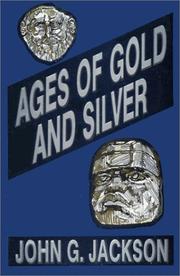Cover of: Ages of gold and silver and other short sketches of human history