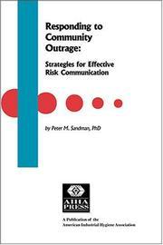 Cover of: Responding to community outrage: strategies for effective risk communication