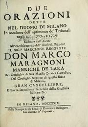 Cover of: Due orazioni dette nel Duomo di Milano in occasione dell' aprimento de' Tribunali negli anni 1727 e 1729