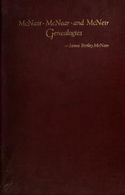 Cover of: McNair, McNear, and McNeir genealogies