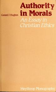 Cover of: Authority in morals: an essay in Christian ethics