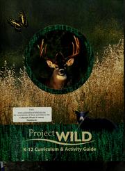 Cover of: Project WILD: K-12 curriculum & activity guide