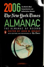 Cover of: The New York Times 2006 almanac by edited by John W. Wright with editors and reporters of the Times