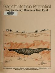 Cover of: Henry Mountain Coal Field, Garfield County, Utah: energy mineral rehabilitation inventory and analysis