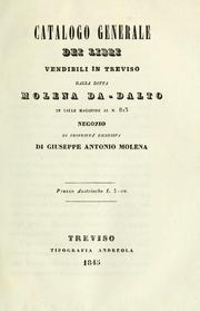 Cover of: Catalogo generale dei libri vendibi in Treviso dalla ditta Molena Da-Dalto in Calle Maggiore al n. 813 by Molena da Dalto (Firm)