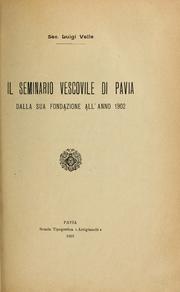 Il seminario vescovile di Pavia by Luigi Valle