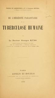 De l'hérédité parasitaire de la tuberculose humaine by Georges Küss
