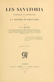 Cover of: Les sanatoria, traitement et prophylaxie de la phtisie pulmonaire