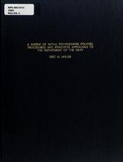 Cover of: A review of intial provisioning policies, procedures and principles applicable to the Department of the Navy