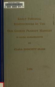 Cover of: Early personal reminiscences in the old George Peabody mansion in Salem, Massachusetts