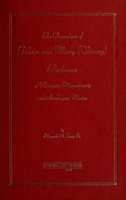 Cover of: The descendants of Gideon and Mary (Vining) Parkman of Abington, Massachusetts, and Skowhegan, Maine