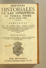Cover of: Noticias historiales de las conquistas de Tierra Firme, en las Indias Occidentales by Pedro Simón