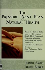 Cover of: The pressure point plan for natural health