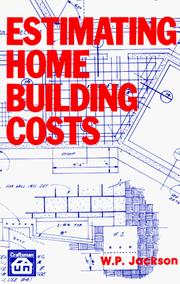 Cover of: Estimating home building costs by W. P. Jackson