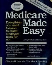 Cover of: Medicare made easy by Charles B. Inlander