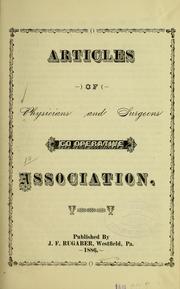 Cover of: Articles of Physicians and surgeons co-operative association by Physicians and surgeons co-operative association, Westfield, Pa. [from old catalog]