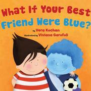 Cover of: What if your best friend were blue?