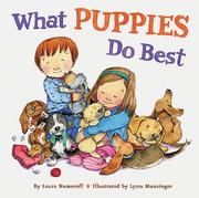 Cover of: What puppies do best by Laura Joffe Numeroff