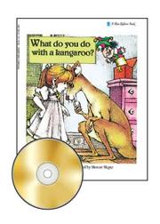 Cover of: What Do You Do With a Kangaroo? Book and CD by 